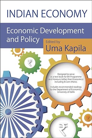 indian economy economic development and policy none edition uma kapila 9332703744, 978-9332703742