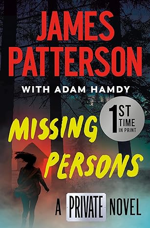 missing persons a private novel the most exciting international thriller series since jason bourne 1st
