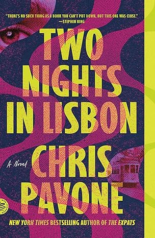 two nights in lisbon a novel 1st edition chris pavone 1250872308, 978-1250872302