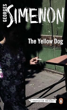 the yellow dog 1st edition georges simenon ,linda asher 0141393475, 978-0141393476