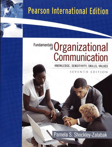 Fundamentals Of Organizational Communication Knowledge Sensitivity Skills Values