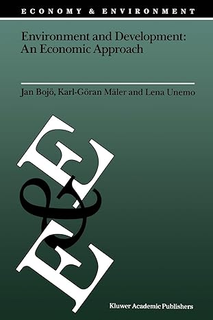 environment and development an economic approach 1st edition jan bojo ,karl-goran maler ,lena unemo