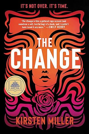 the change a good morning america book club pick  kirsten miller 0063144050, 978-0063144057