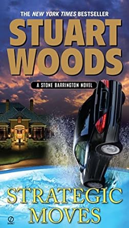 strategic moves a stone barrington novel 1st edition stuart woods 9780451234452