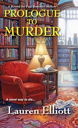 prologue to murder a novel way to die 1st edition lauren elliott 1496720202, 978-1496720207