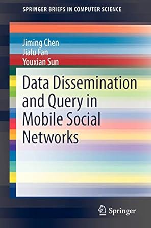 data dissemination and query in mobile social networks 1st edition jiming chen ,jialu fan ,youxian sun