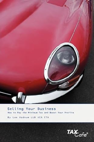 selling your business how to pay the minimum tax and boost your profits 1st edition lee hadnum 1904608728,