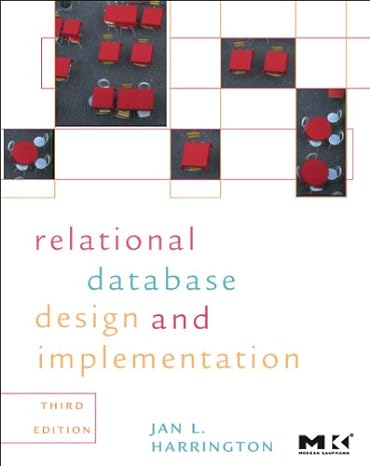 relational database design and implementation 3rd edition jan l. harrington 9780123747303, 978-0123747303