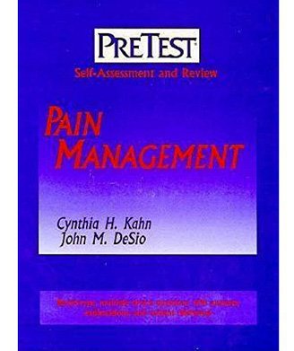 pain management pretest self assessment and review 1st edition cynthia h. kahn , john m. desio 0070520798,