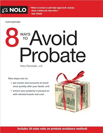 8 ways to avoid probate 15th edition mary randolph j.d. 141333170x, 978-1413331707