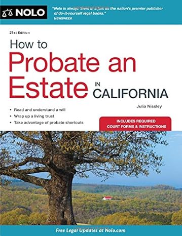 how to probate an estate in california 21st edition julia nissley 1413313159, 978-1413313154