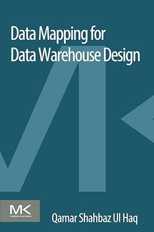 data mapping for data warehouse design 1st edition qamar shahbaz 012805185x, 978-0128051856