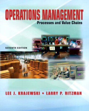 operations management processes and value chains 1st edition lee j. krajewski , larry p. ritzman 0131073877,