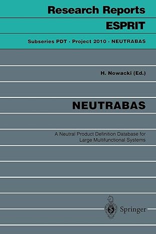 neutrabas a neutral product definition database for large multifunctional systems 2010 1st edition horst