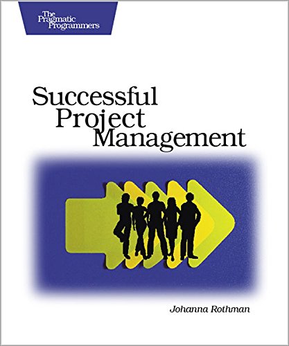 manage it your guide to modern pragmatic project management 1st edition johanna rothman 0978739248,