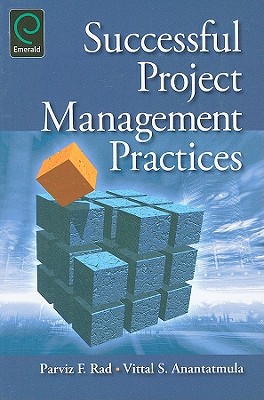 successful project management practices 1st edition parviz f. rad, vittal s. anantatmula 1849507600,