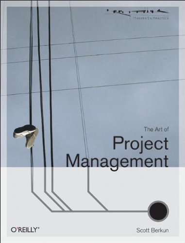 the art of project management 1st edition scott berkun 0596007868, 9780596007867