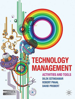 technology management activities and tools 1st edition dilek cetindamar , rob phaal , david probert