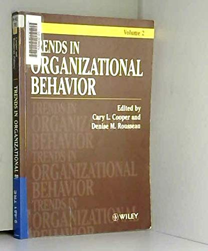 trends in organizational behavior volume 2 1st edition cary l. cooper ,  denise rousseau 0471956929,