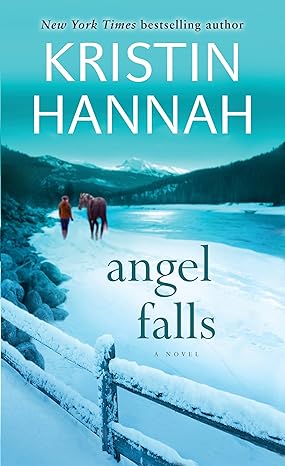 angel falls a novel reissue edition kristin hannah 0449006344, 978-0449006344