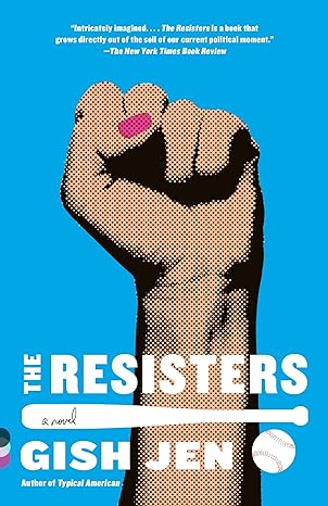 the resisters a novel 1st edition gish jen 0525657223, 978-0525657224