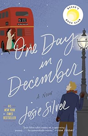 one day in december a novel 1st edition josie silver 0525574689, 978-0525574682