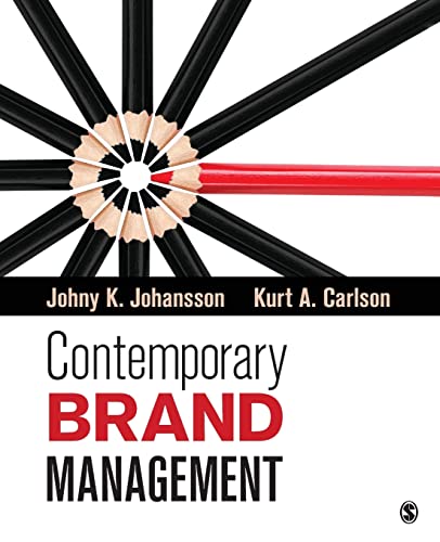 contemporary brand management 1st edition johny k. johansson , kurt a. carlson 1452242879, 9781452242873