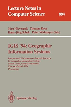 igis 94 geographic information systems 1994 1st edition jurg nievergelt ,thomas roos ,hans-jorg schek ,peter