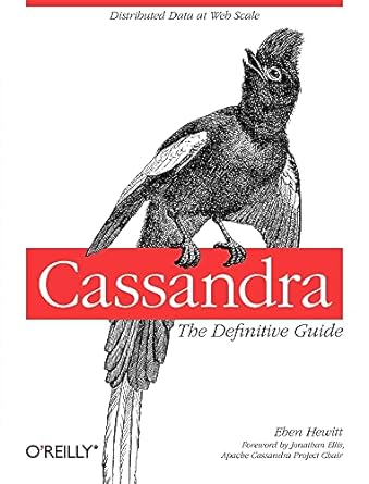 cassandra the definitive guide 1st edition eben hewitt 1449390412, 978-1449390419
