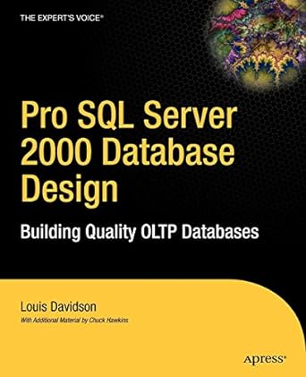 pro sql server 2000 database design 1st edition louis davidson ,apress 1590593022, 978-1590593028