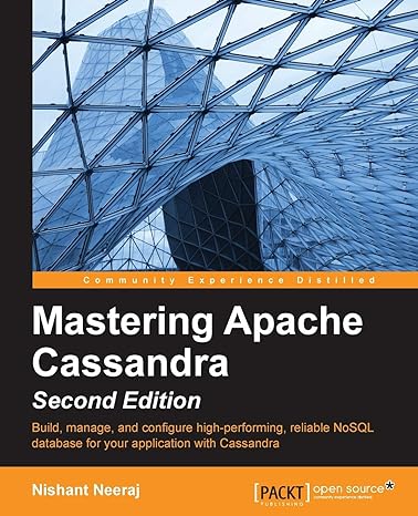 mastering apache cassandra 2nd edition nishant neeraj 1784392618, 978-1784392611