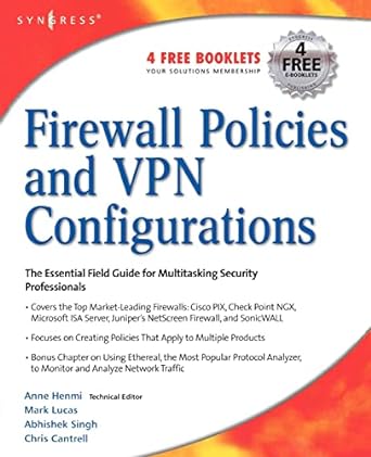 firewall policies and vpn configurations 1st edition syngress ,dale liu ,stephanie miller ,mark lucas