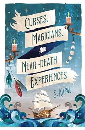curses magicians and near death experiences 1st edition s kapali b0cms4dkrr, 979-8860343931