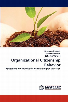 organizational citizenship behavior perceptions and practices in nepalese higher education 1st edition