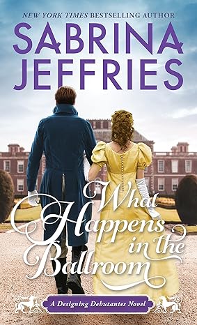 what happens in the ballroom  sabrina jeffries 142015379x, 978-1420153798