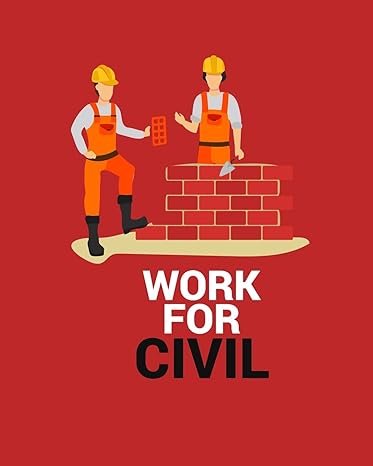 work for civil 1st edition civil press 1695938402, 978-1695938403