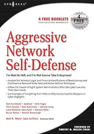 aggressive network self defense 1st edition neil r. wyler 1931836205, 978-1931836203