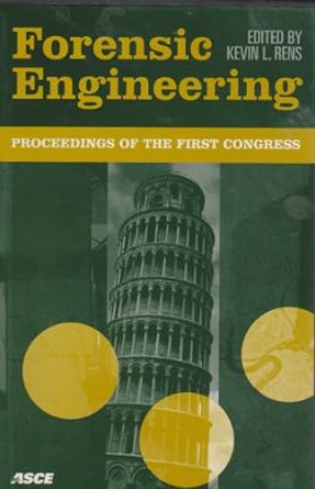 forensic engineering proceedings of the first congress 1st edition american society of civil engineers