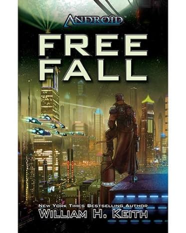 android novel free fall  william h. keith jr. 1616610972, 978-1616610975