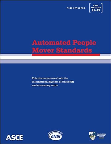automated people mover standards 1st edition american society of civil engineers 0784412987, 978-0784412985