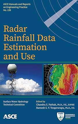 radar rainfall data estimation and use 1st edition american society of civil engineers ,chandra s. pathak