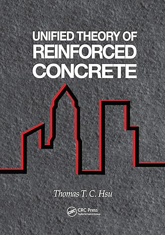 unified theory of reinforced concrete 1st edition thomas t.c. hsu 0367450135, 978-0367450137
