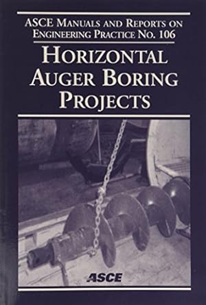 horizontal auger boring projects 1st edition american society of civil engineers 9780784407318, 978-0784407318