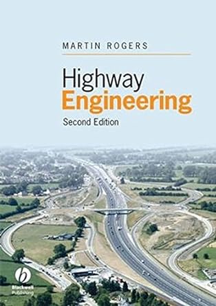 highway engineering 2nd edition martin rogers 1405163585, 978-1405163583
