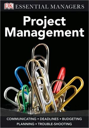 dk essential managers project management 1st edition peter hobbs 0756641993, 9780756641993