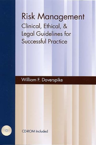 risk management clinical ethical and legal guidelines for successful practice 1st edition william f.