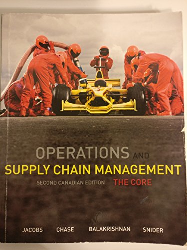 operations and supply chain management  the core 2nd edition jacobs , chase , balakrishnan , snider
