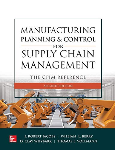 manufacturing planning and control for supply chain management the cpim reference 2nd edition f. robert