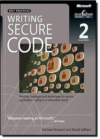 writing secure code practical strategies and techniques for secure application coding in a nehvorked world