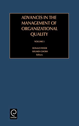 advances in the management of organizational quality volume 5 1st edition s. ghosh 0762307390, 9780762307395